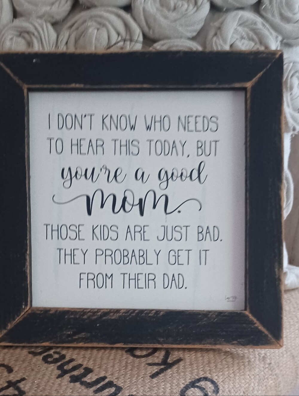 Michaels Black and White 'You're a Good Mom' Framed Sign